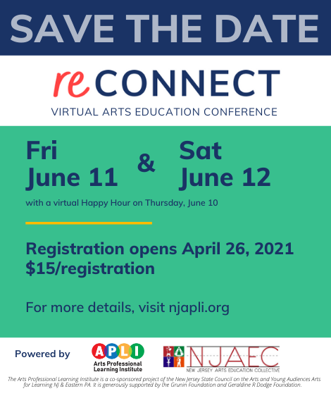 reCONNECT Virtual Arts Education Conference – June 11-12, 2021