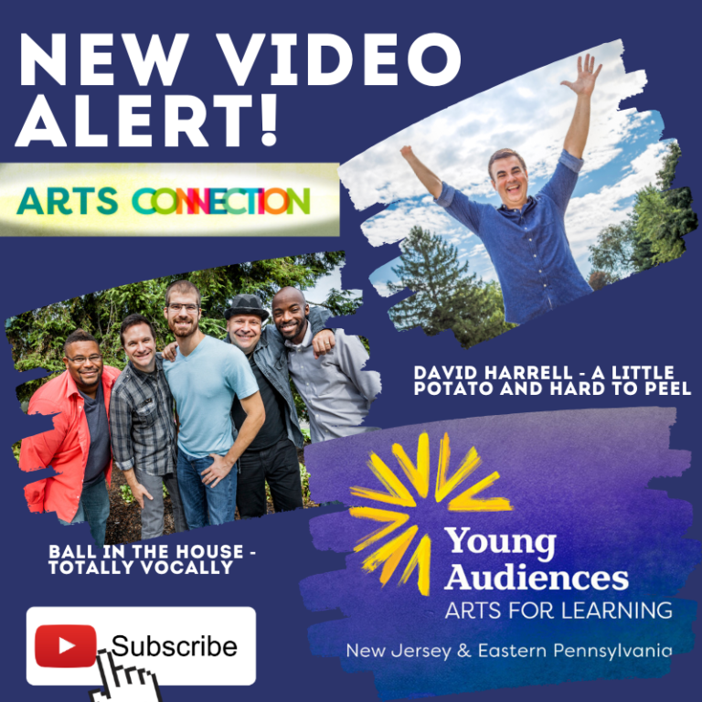 ARTS CONNECTION Video Series Week 10 – Ball in the House and David Harrell