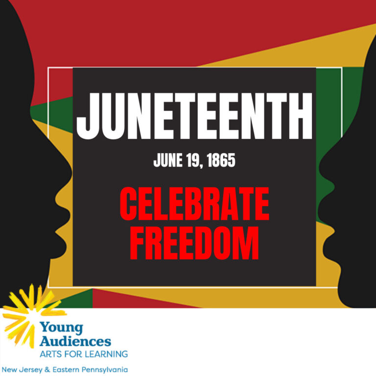 Juneteenth – Celebrate Freedom with YA Teaching Artists