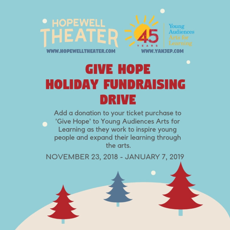 Give Hope This Holiday Season with YA and Hopewell Theater