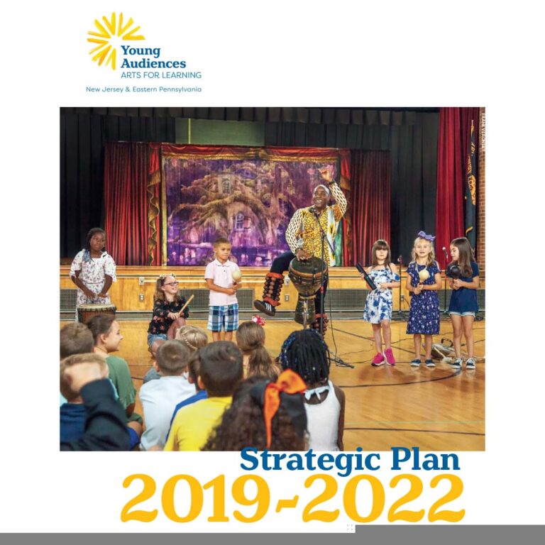 YA’s 2020-2022 Strategic Plan – Making Teaching Artists a Fundamental Part of Every Child’s Learning & Life
